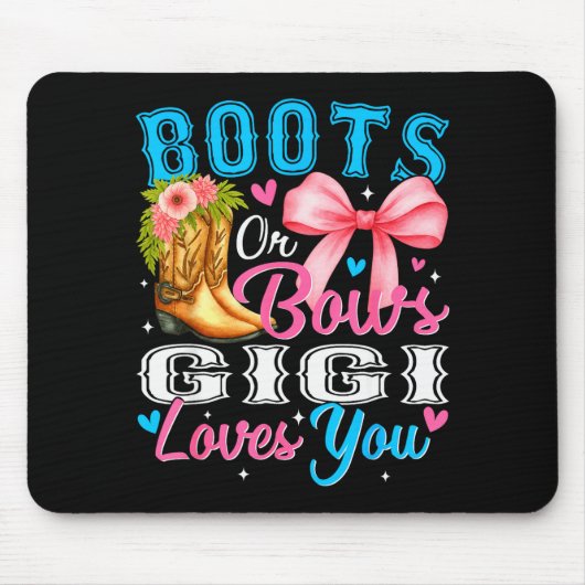 Tapis De Souris Boots Or Bows Gigi Loves You Gender Reveal Family (Devant)