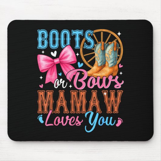 Tapis De Souris Boots Or Bows Mamaw Loves You Gender Reveal Family (Devant)