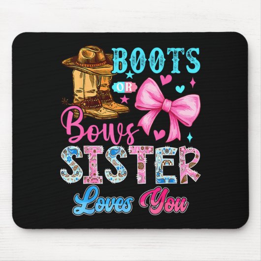 Tapis De Souris Boots Or Bows Sister Loves You Gender Reveal Famil (Devant)