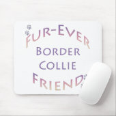 Tapis De Souris Bordure Collie Furever (Avec souris)