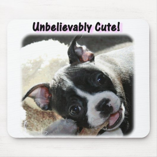 Tapis De Souris Boston Terrier :  Incroyablement mignon ! (Devant)