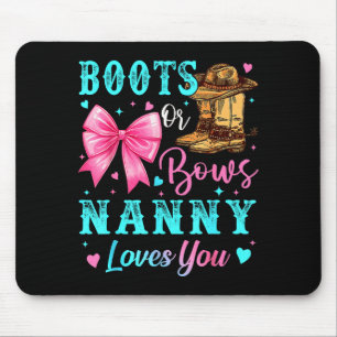 Tapis De Souris Bottes ou arcs Nanny vous aime Révélation du sexe