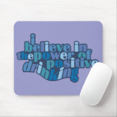 Tapis De Souris Bousepad de boisson positive (Avec souris)