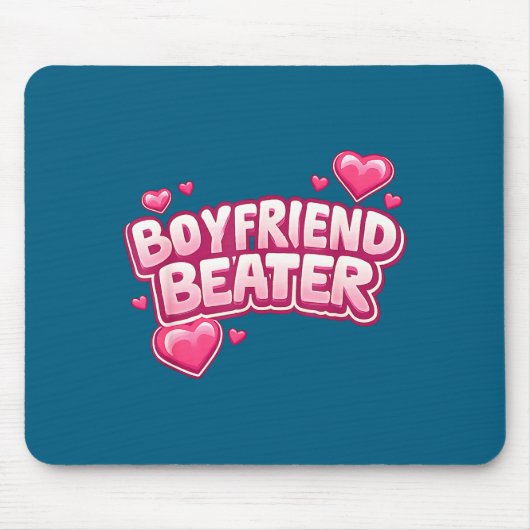 Tapis De Souris Boyfriend Beater Funny Tee  (Devant)