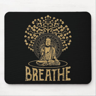 Tapis De Souris Breathe Buddha Idea Yoga and Meditation