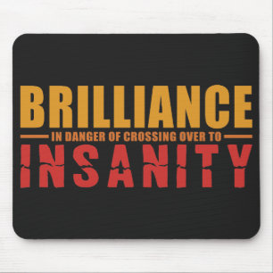Tapis De Souris BRILLIANCE CONTRE INSANITÉ mousepad personnalisé