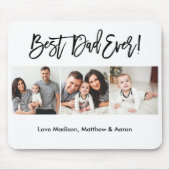 Tapis De Souris Brosse moderne Script 3 photo Meilleur papa jamais (Devant)