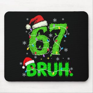 Tapis De Souris Bruh 67 Mème Humour 6-7 Drôle Six Sept Noël