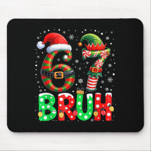 Tapis De Souris Bruh 67 Six Seven 6 7 Mème de Noël Drôle Garçon Fi