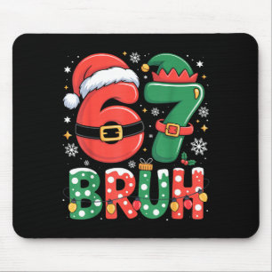 Tapis De Souris Bruh 67 Six Seven 6 7 Mème de Noël Drôle Garçon Fi