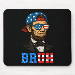 Tapis De Souris Bruh Abraham Lincoln Patriotique 4 juillet Hommes