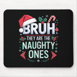Tapis De Souris Bruh ces vilains sont amusants Noël enneigé Festiv