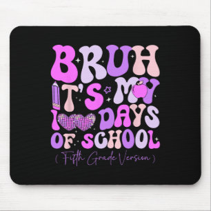 Tapis De Souris Bruh C'Est Mes 100 Jours D'École Rétro Cinquième A
