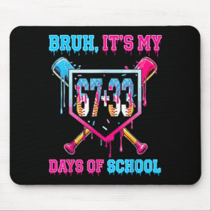Tapis De Souris Bruh C'est Mon 67 33 Jour D'école Baseball Garçons
