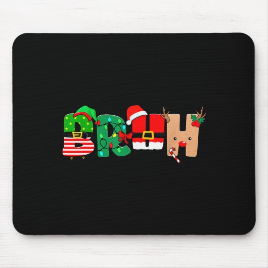 Tapis De Souris Bruh Christmas Tree Xmas Elf Santa Rudolph Pajamas (Devant)