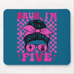 Tapis De Souris Bruh cinq 5 5ème anniversaire filles groovy 5 ansB