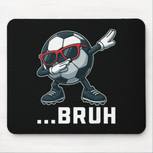Tapis De Souris Bruh Dabbing Football Byll Drôle Hommes Femmes Spo
