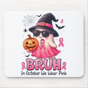 Tapis De Souris Bruh En Octobre Nous Portons Nk Citrouille Boo Gho