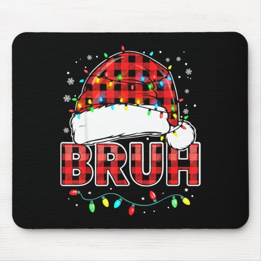 Tapis De Souris Bruh Funny Santa Hat Lights Christmas (Devant)