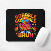 Tapis De Souris Bruh Funny Thanksgiving Turkey Gobble Outfit Boys  (Avec souris)