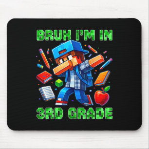 Tapis De Souris Bruh je suis en 3e année Dabbing Gamer Ck À l'écol
