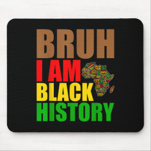 Tapis De Souris Bruh Je Suis Noir Histoire Mois Hommes Ados Garçon