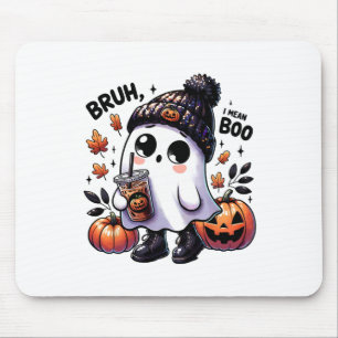 Tapis De Souris Bruh Je Veux Dire Boo Drôle Ghost Jack-o'-lantern 