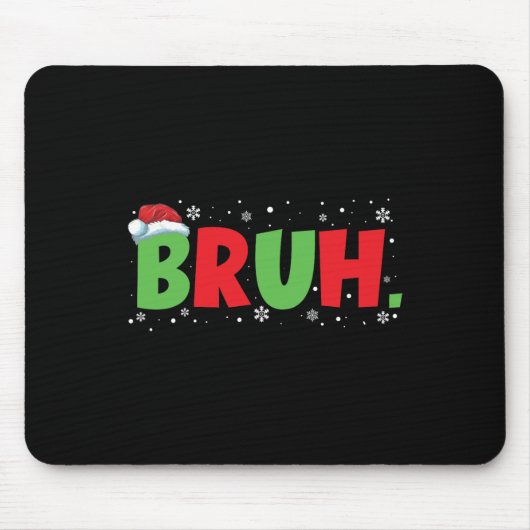 Tapis De Souris Bruh Mème Drôle Dire Ados Salutation Garçons Jeune (Devant)