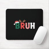 Tapis De Souris Bruh Meme Noël (Avec souris)