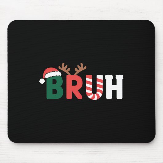 Tapis De Souris Bruh Meme Noël (Devant)