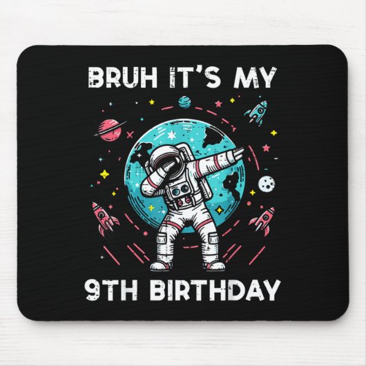 Tapis De Souris Bruh My 9th Birthday Astronaut Dab 9 Bday Boys Gir (Devant)