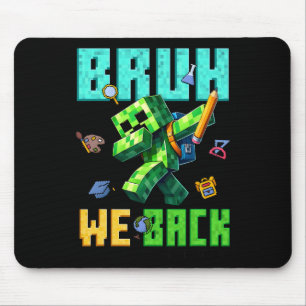 Tapis De Souris Bruh Nous Ck 5e année Ck À l'école Gamer Dabbing B
