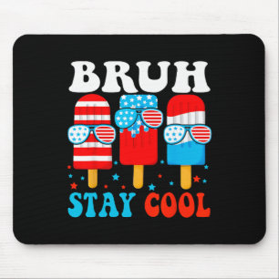Tapis De Souris Bruh Restez Cool 4 juillet Sucette Garçons Hommes