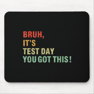 Tapis De Souris Bruit Son Jour De Test Vous Avez Ce Jour De Test E