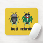 Tapis De Souris Bug vs Feature Souris Pad (Avec souris)