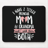 Tapis De Souris Bulldog Design pour votre grand-mère Frenchie (Devant)