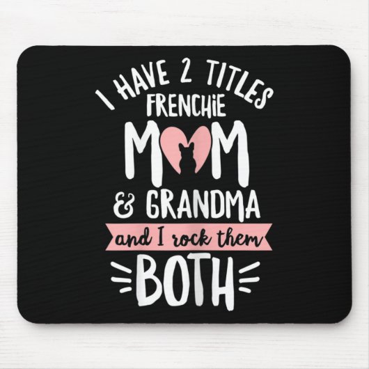 Tapis De Souris Bulldog Design pour votre grand-mère Frenchie (Devant)