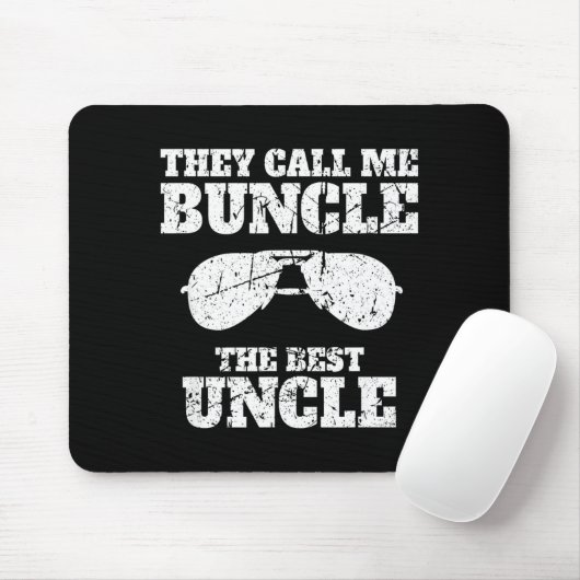Tapis De Souris Buncle - They Call Me Buncle - The Uncle Funny  (Avec souris)