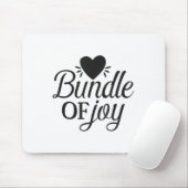 Tapis De Souris Bundle Of Joy Love Quote Cute Motivation  (Avec souris)