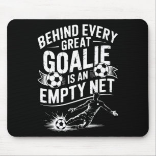Tapis De Souris But de football, derrière chaque grand gardien se