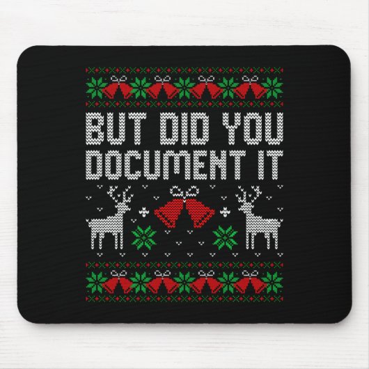 Tapis De Souris But Did You Doent It Funny Office Christmas Ugly S (Devant)