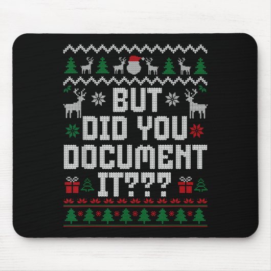 Tapis De Souris But Did You Doent It Funny Office Christmas Ugly S (Devant)