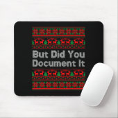 Tapis De Souris But Did You Doent It Funny Office Christmas Ugly S (Avec souris)