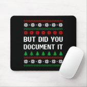 Tapis De Souris But Did You Doent It Funny Office Ugly Christmas S (Avec souris)