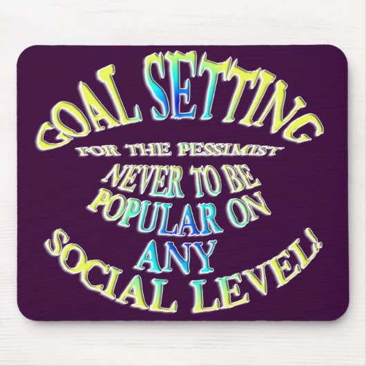 Tapis De Souris But : Ne jamais être populaire (Devant)