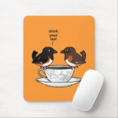 Tapis De Souris Buvez de votre thé ! (Avec souris)