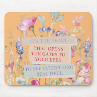 Tapis De Souris C’est le coeur qui ouvre les portes, le jardin fle