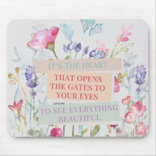 Tapis De Souris C’est le coeur qui ouvre les portes, le jardin fle