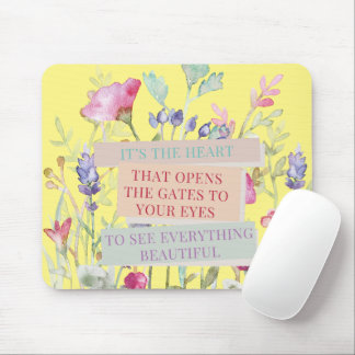 Tapis De Souris C’est le coeur qui ouvre les portes, le jardin fle