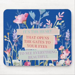 Tapis De Souris C’est le coeur qui ouvre les portes, le jardin fle